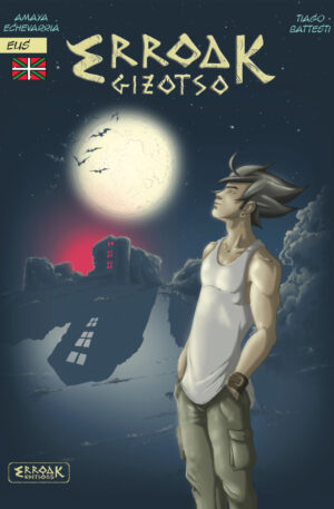 couverture du tome 2 de la BD Erroak, on y voit un jeune homme en débardeur blanc qui lève la tête vers la lune